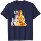 Live Die Bardo Repeat - Rebirth Dharma Karma Reincarnation T-Shirt - T-Shirt | Navy