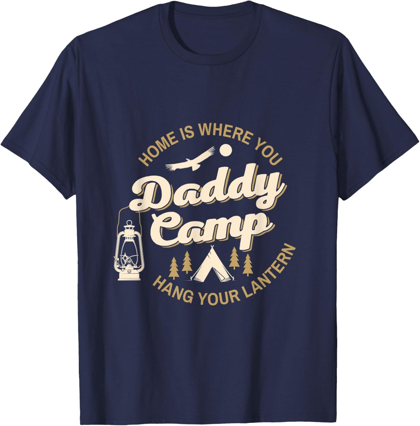 Camp Daddy Shirt Summer Camp Home Road Trip Vacation Camping Women Kids T-Shirt - T-Shirt | Navy