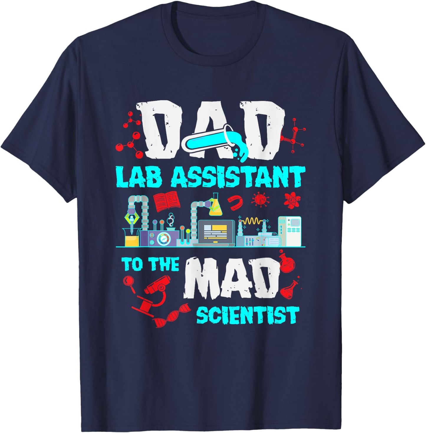 Dad Lab Assistant Mad Scientist Party microscope Birthday T-Shirt - T-Shirt | Navy