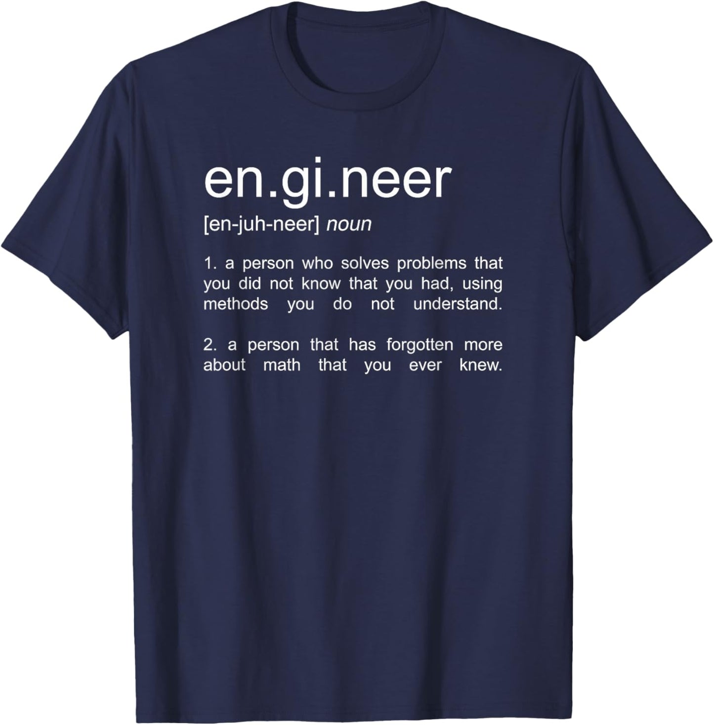 Engineer Funny Dictionary Definition T-Shirt - T-Shirt | Navy