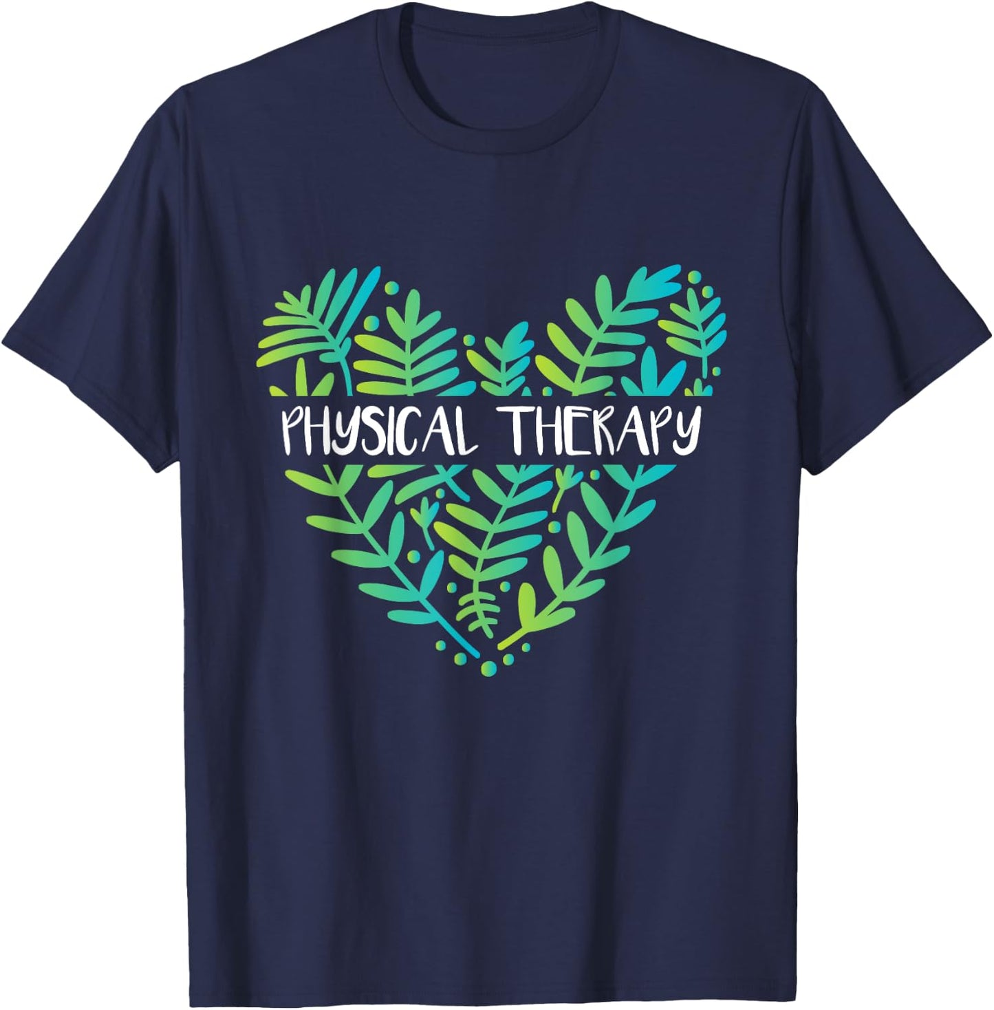 Physical Therapy - Physical Therapist Physiotherapy PT , Black T-Shirt - T-Shirt | Navy