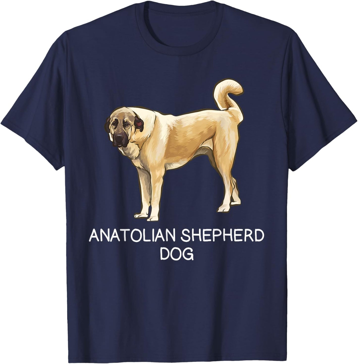 Anatolian Shepherd Dog Crazy Dog Lover T-Shirt - T-Shirt | Navy