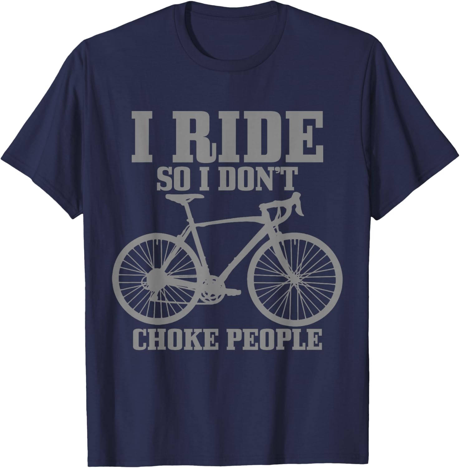 Cycling Funny Road Bike Bicycle Cyclist Men Women T-Shirt - T-Shirt | Navy