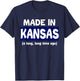 Funny Made In Kansas A Long Long Time Ago T-Shirt - T-Shirt | Navy