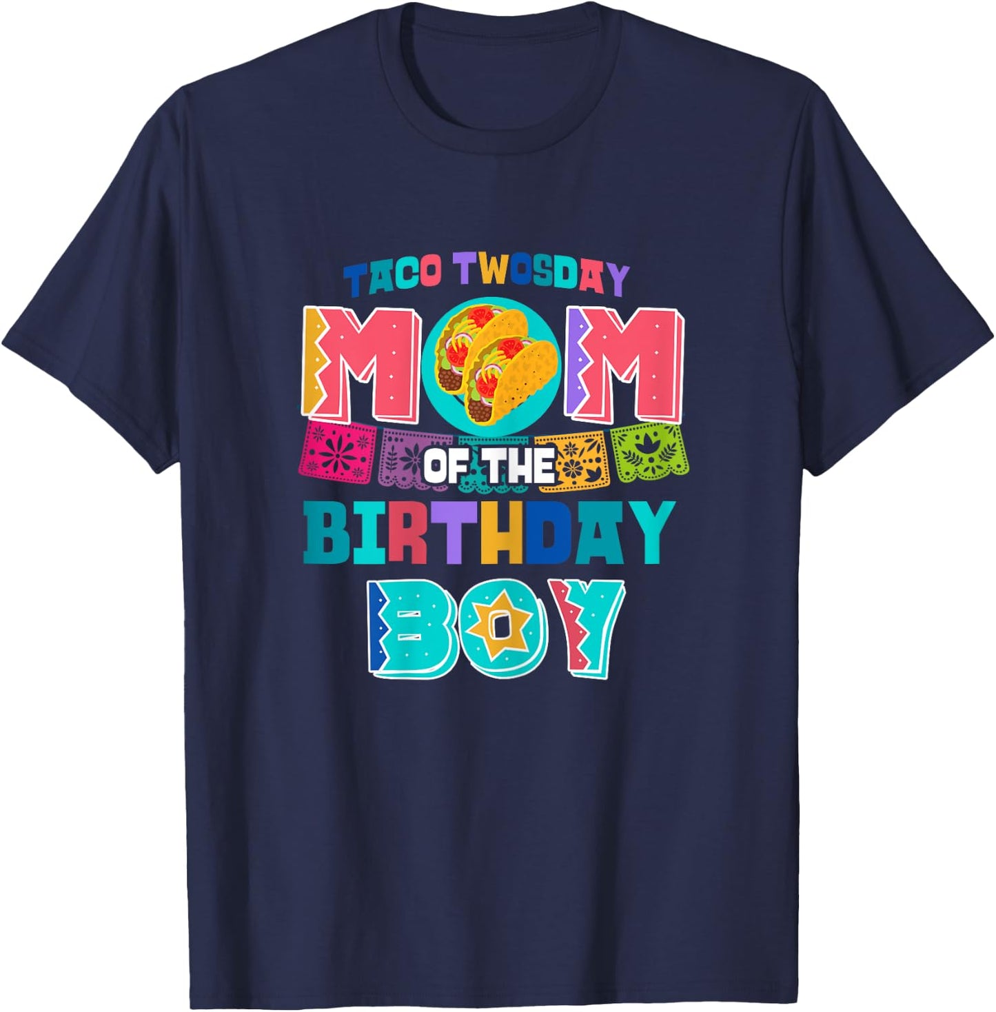 Mom of the Birthday Boy | Taco Twosday T-Shirt - T-Shirt | Navy