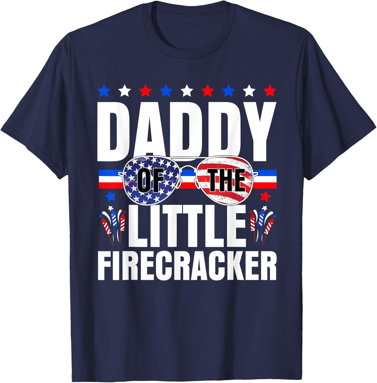 Daddy Of The Little Firecracker 4th Of July Birthday Dad T-Shirt - T-Shirt | Navy