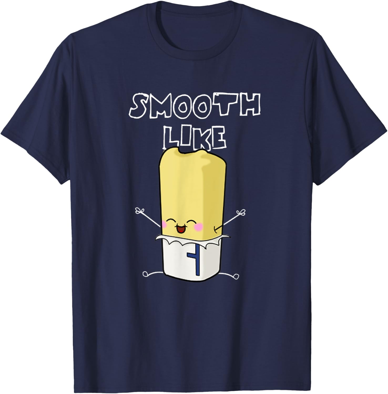 Smooth Like Butta Shirt Kawaii Cute Butter T-Shirt - T-Shirt | Navy