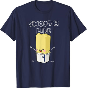 Smooth Like Butta Shirt Kawaii Cute Butter T-Shirt - T-Shirt | Navy
