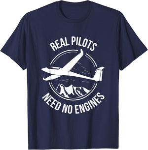 Glider Sailplane Soaring Real Pilots Need No Engines Shirt T-Shirt - T-Shirt | Navy