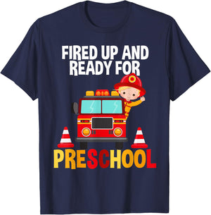 Fired Up and Ready For Preschool Fire Fighter Fire Truck T-Shirt - T-Shirt | Navy