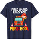 Fired Up and Ready For Preschool Fire Fighter Fire Truck T-Shirt - T-Shirt | Navy