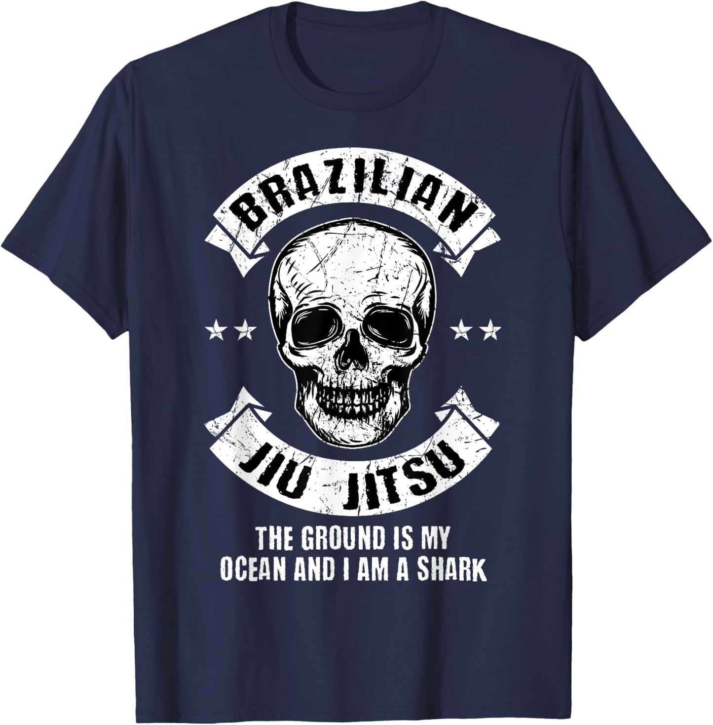 Brazilian Jiu Jitsu The Ground Is My Ocean And I Am A Shark T-Shirt - T-Shirt | Navy