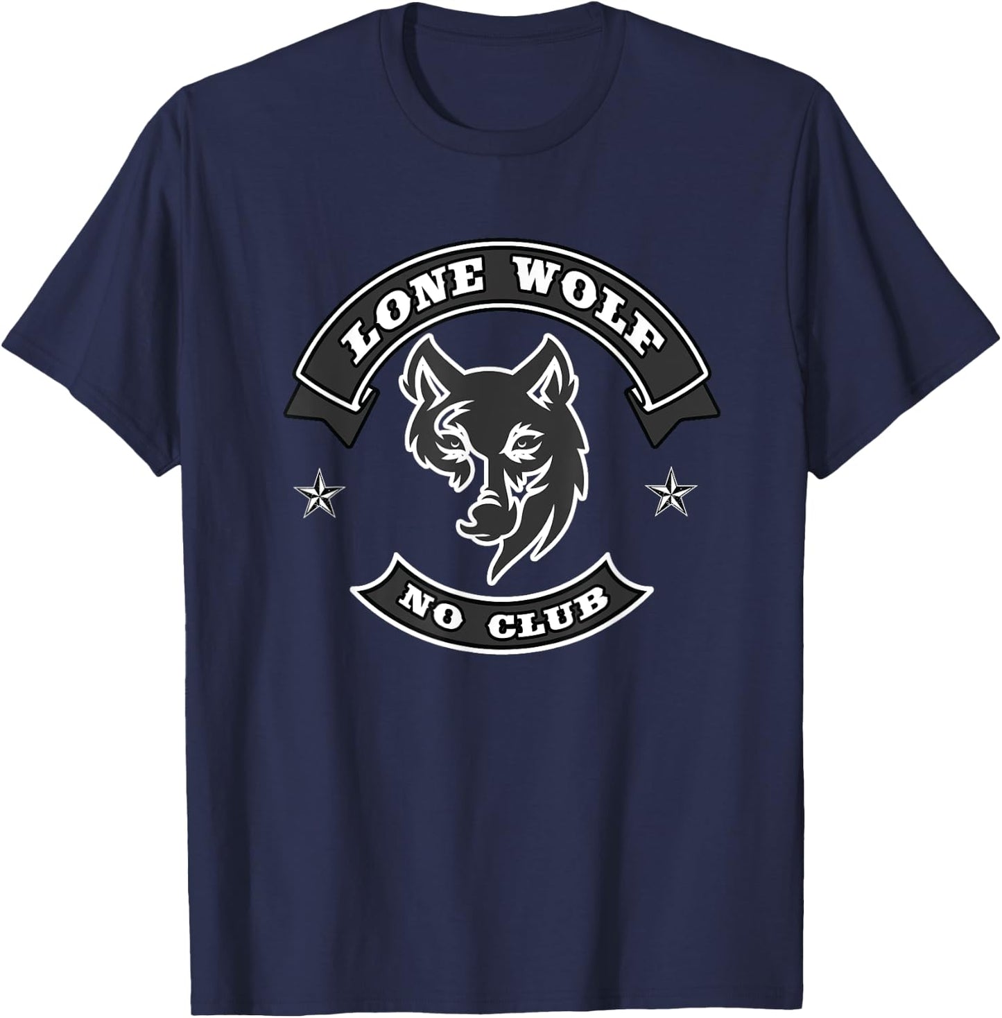 Lone Wolf, No Club Motorcycle Biker Club. Novelty motorbike T-Shirt - T-Shirt | Navy