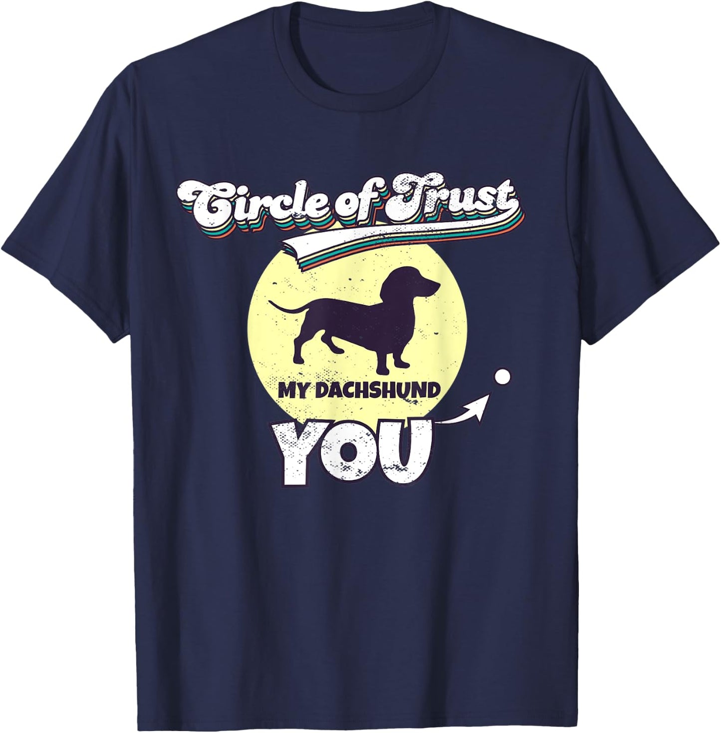 Circle Of Trust Dachshund Lover I Wiener Dog Women Kids T-Shirt - T-Shirt | Navy