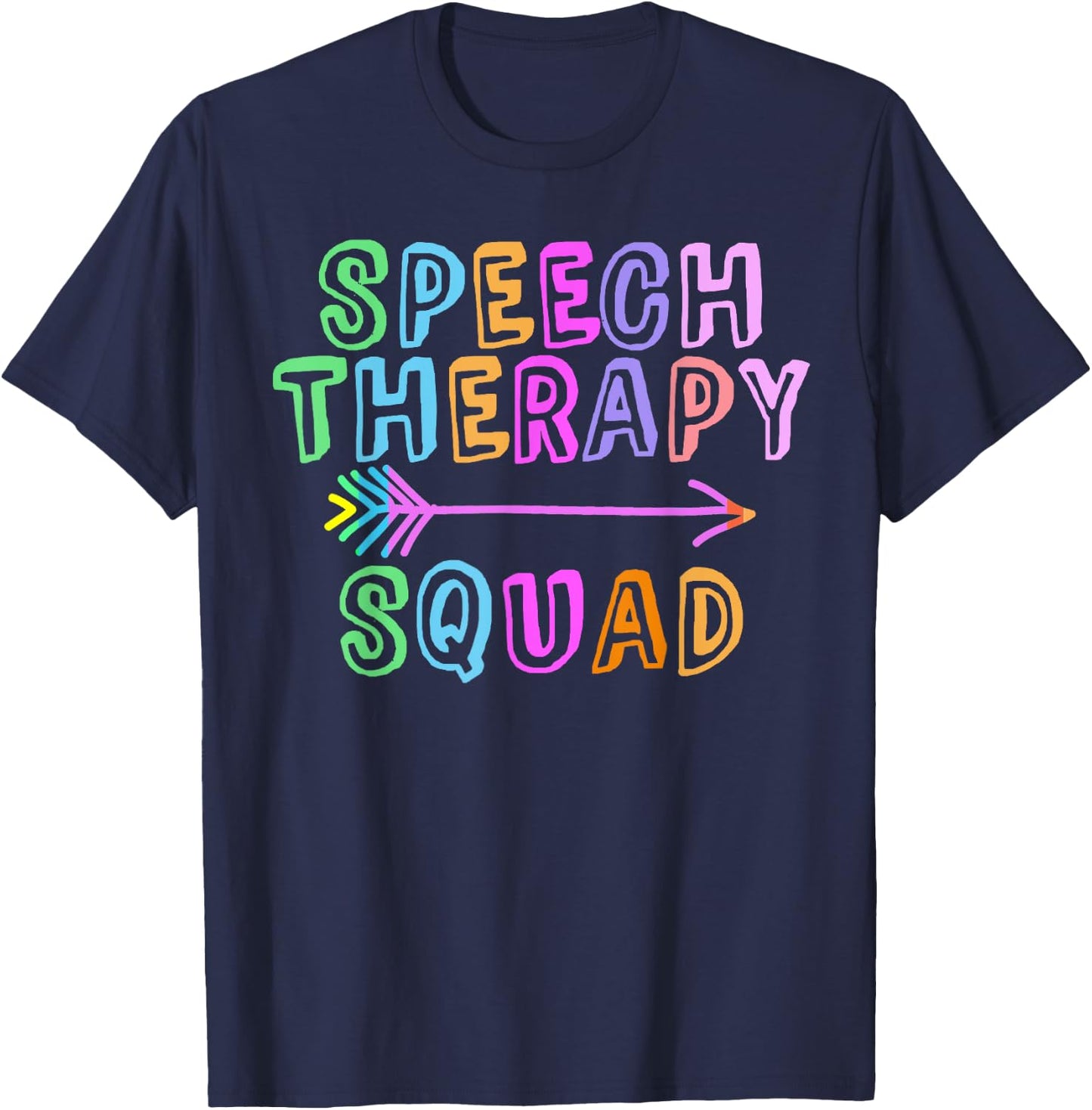 SPEECH THERAPY SQUAD Speechie Teacher SPED Crew OT Team T-Shirt - T-Shirt | Navy