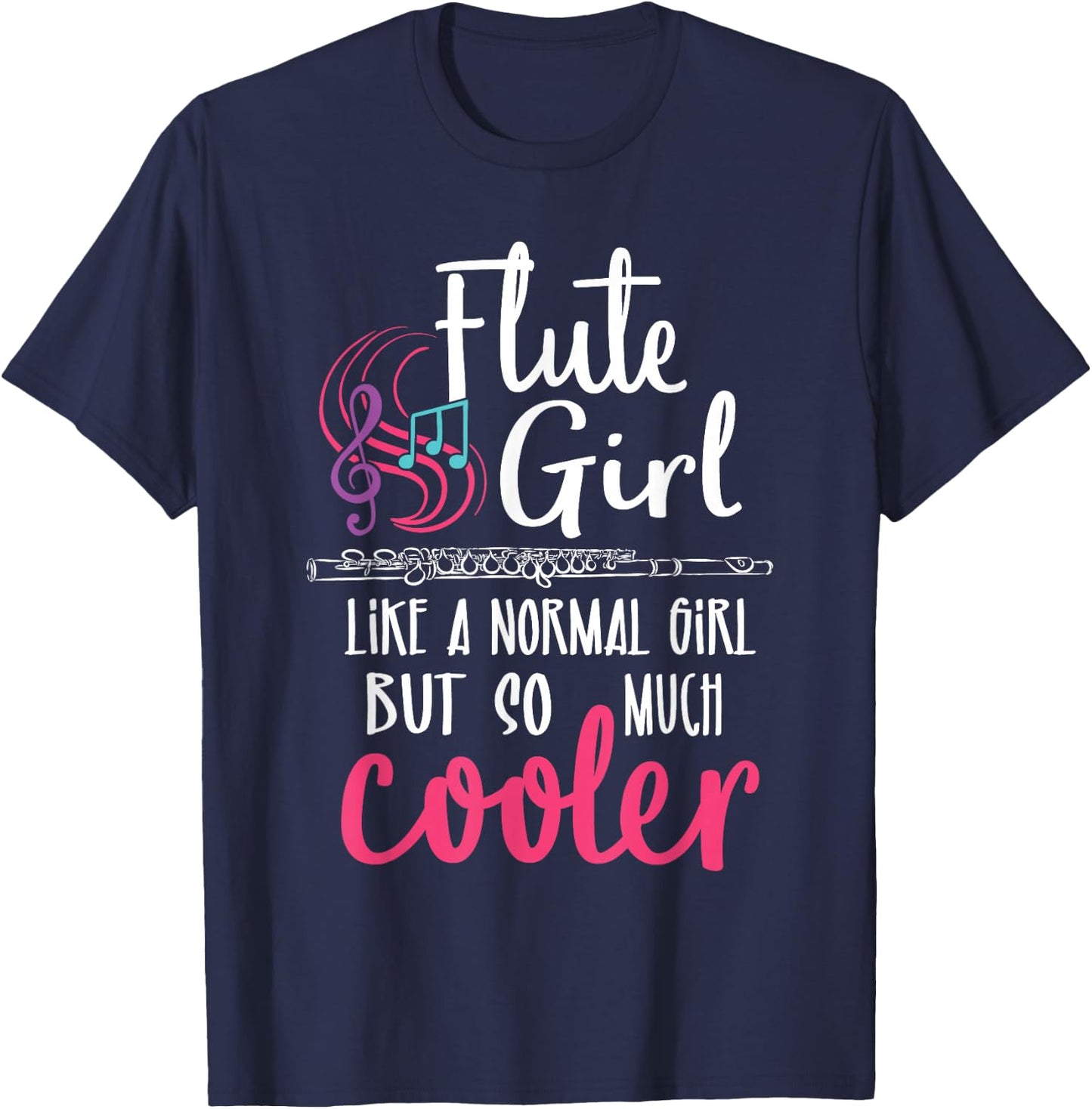 Flute Girl - Flute Player Flutist Marching Band Music Lover T-Shirt - T-Shirt | Navy