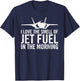 I Love The Smell of Jet Fuel in The Morning F35 Fighter Jet T-Shirt - T-Shirt | Navy