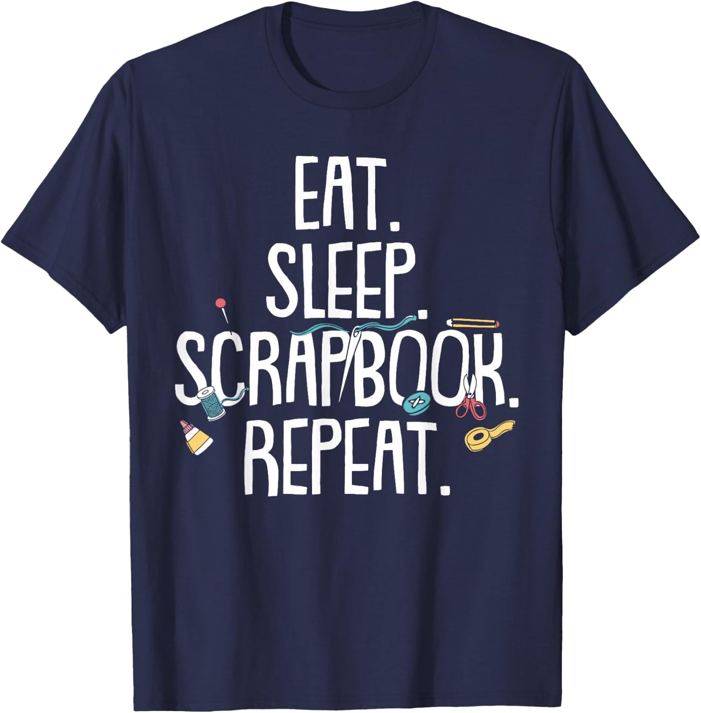 Funny Scrapbooking Gift Girls Crafty Scrapbookers T-Shirt - T-Shirt | Navy