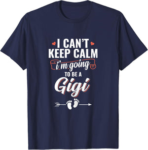 I'm Going To Be a Gigi Funny Mother's day T-Shirt - T-Shirt | Navy