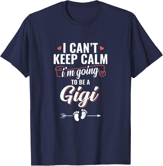 I'm Going To Be a Gigi Funny Mother's day T-Shirt - T-Shirt | Navy
