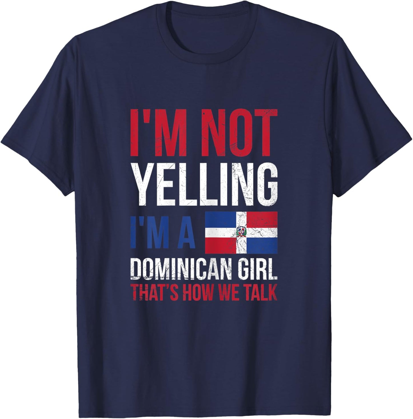 Dominican Pride Design for a Proud Dominican girl T-Shirt - T-Shirt | Navy