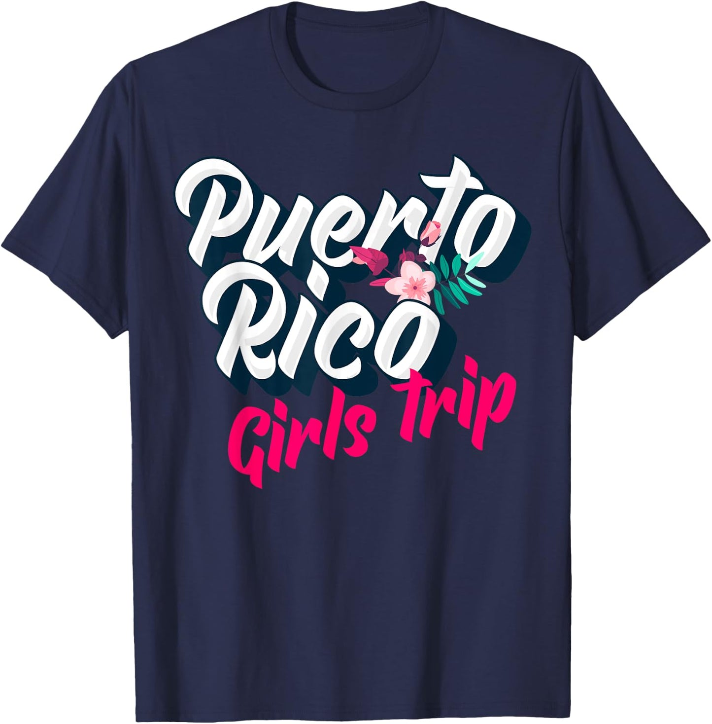 Puerto Rico Girls Trip 2023 Weekend Getaway Vacation T-Shirt - T-Shirt | Navy