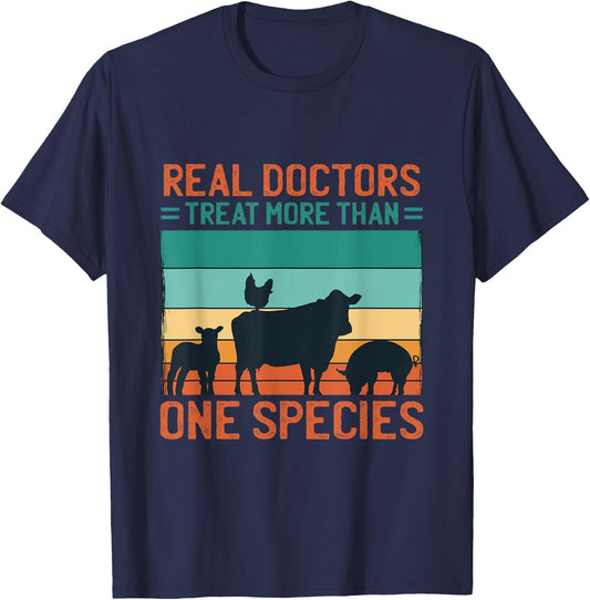 Real Doctors Treat More Than One Species, Veterinary T-Shirt - T-Shirt | Navy