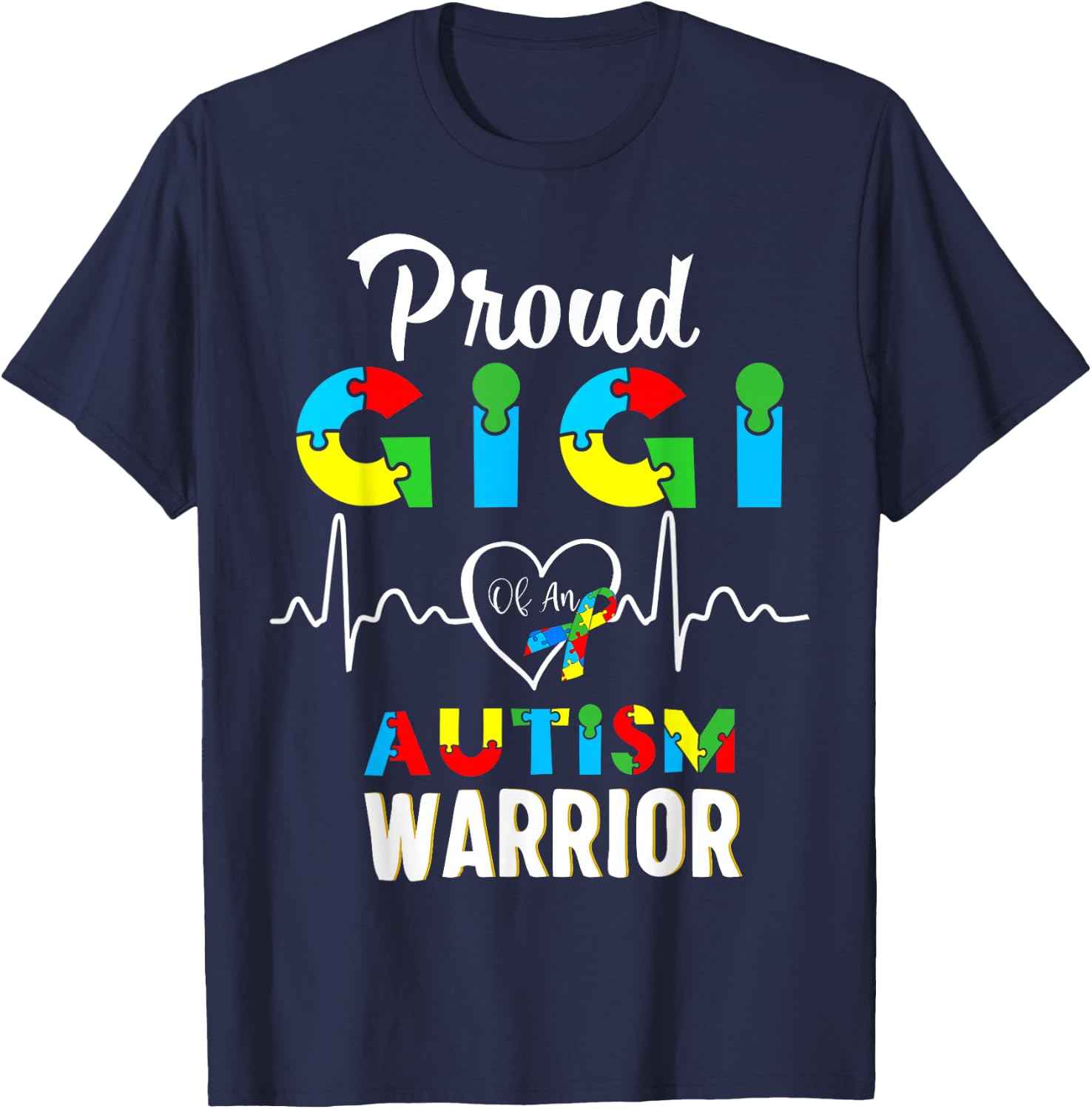 proud autism Gigi Autism awareness warrior matching family T-Shirt - T-Shirt | Navy