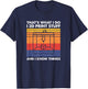 I 3D Print Stuff and I Know Things, Funny 3D Printer Owner T-Shirt - T-Shirt | Navy