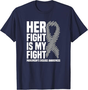 Her Fight Is My Fight Parkinson's Disease Awareness T-Shirt - T-Shirt | Navy