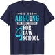 I'm Not Arguing I'm Practicing For Law School Law Student T-Shirt - T-Shirt | Navy