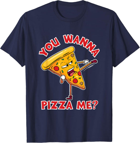 You Wanna Pizza Me Ninja Karate Sahbumnim Judo MMA Taekwondo T-Shirt - T-Shirt | Navy