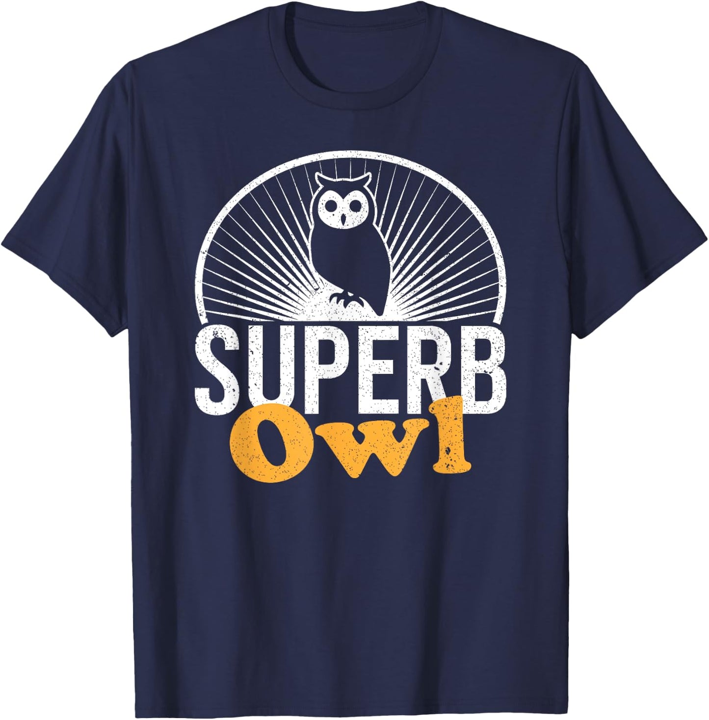 Superb Owl, Dad Joke, Pun, Funny Owl T-Shirt - T-Shirt | Navy