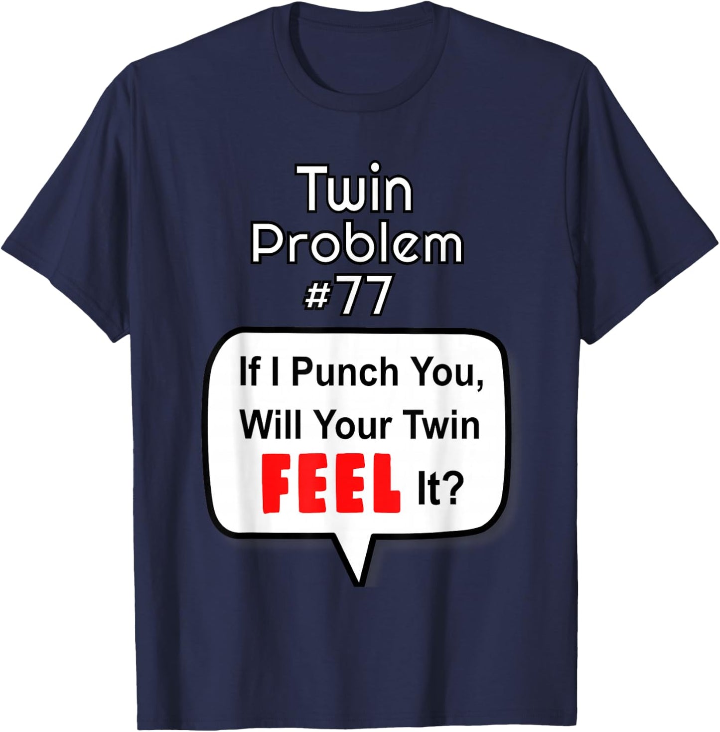 Twin Shirts For Adults If I Punch You Funny T-Shirt - T-Shirt | Navy