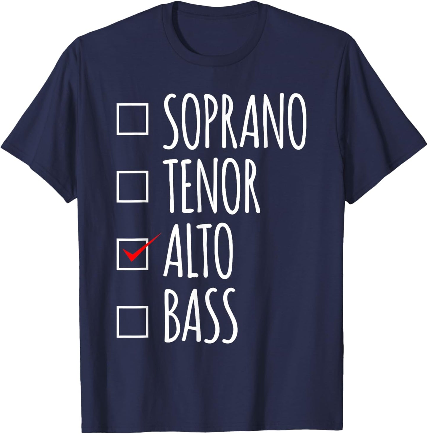 Alto Soprano Tenor Bass Choir Singer Gift Choir Probe Music T-Shirt - T-Shirt | Navy