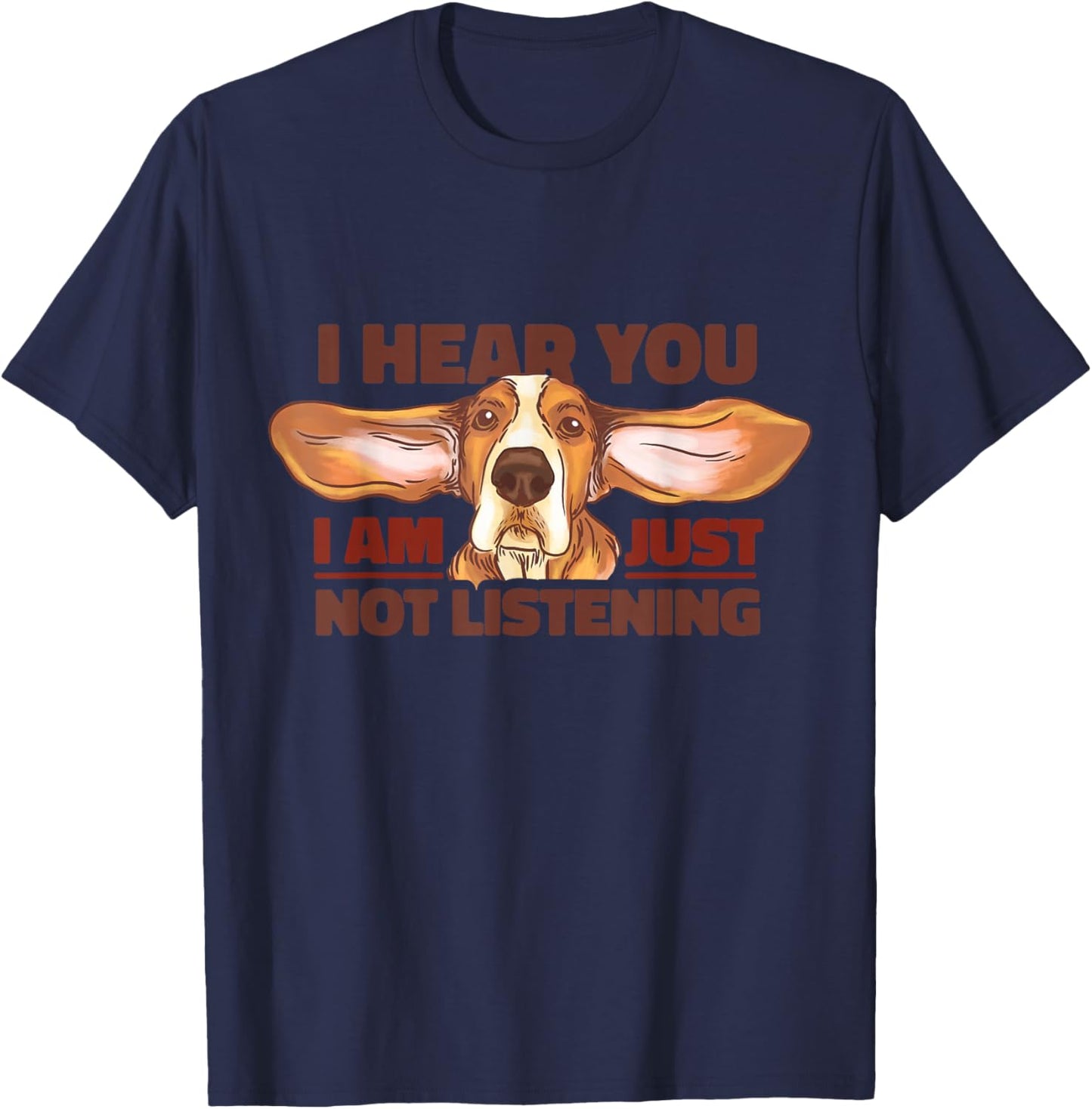 Basset Hound I Hear You Not Listening Funny Dog Lover Gift Small T-Shirt - T-Shirt | Navy