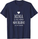 Mima Is My Name Funny Mima graphic Gifts for Grandma T-Shirt - T-Shirt | Navy