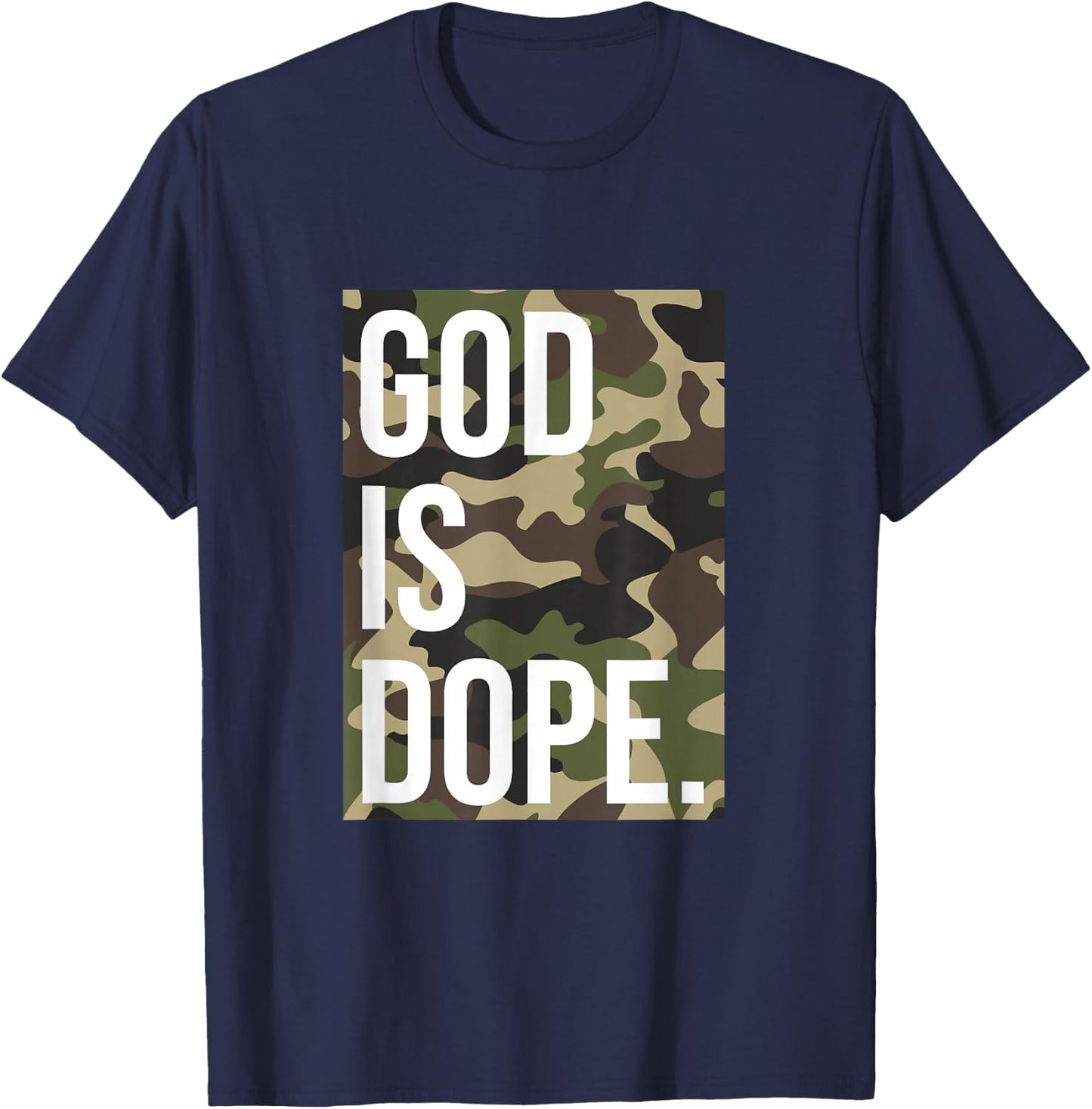 God is Dope in Camouflage T-Shirt - T-Shirt | Navy