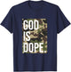 God is Dope in Camouflage T-Shirt - T-Shirt | Navy