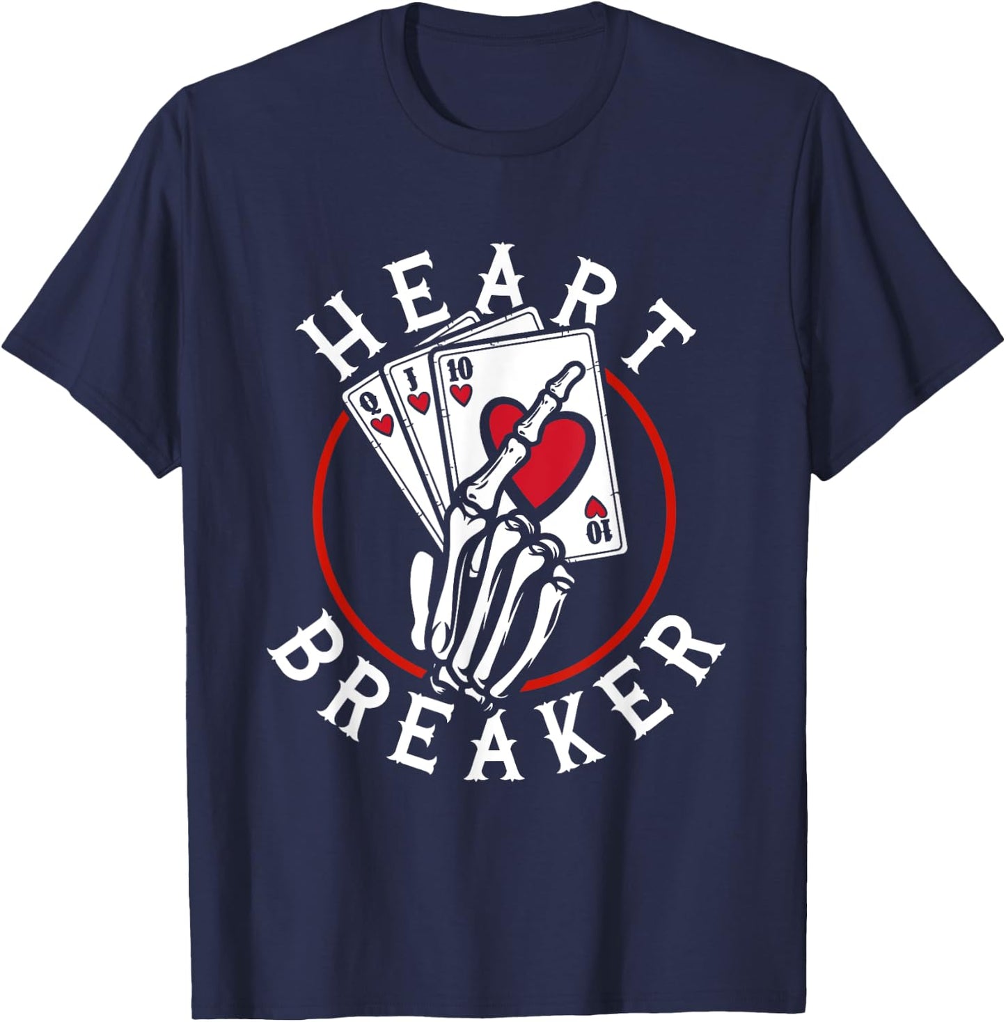 Heart Breaker Skeleton Playing Cards Poker Casino Love Game T-Shirt - T-Shirt | Navy