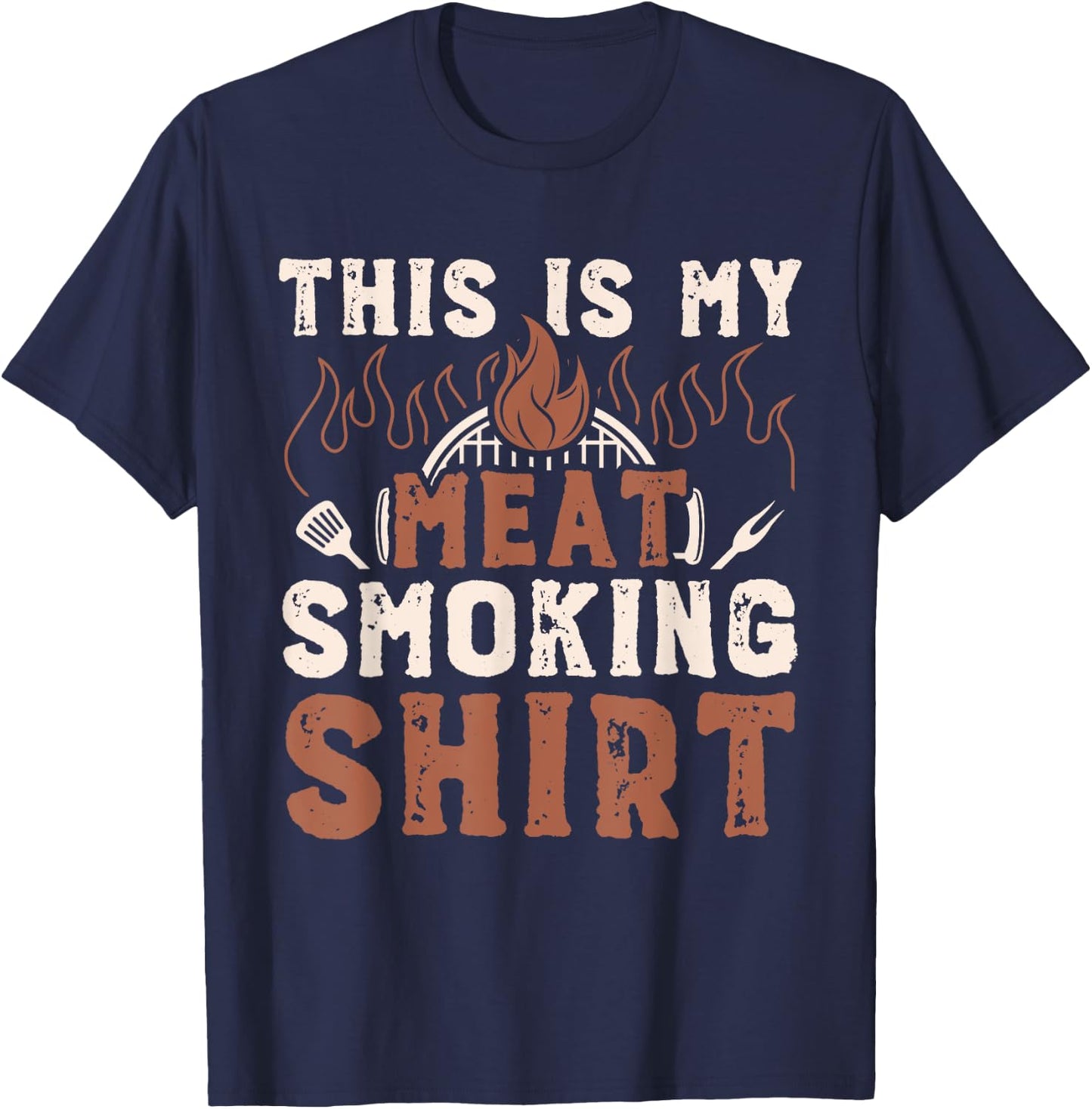 This Is My Meat Smoking Shirt Funny BBQ Pork Pitmaster T-Shirt - T-Shirt | Navy