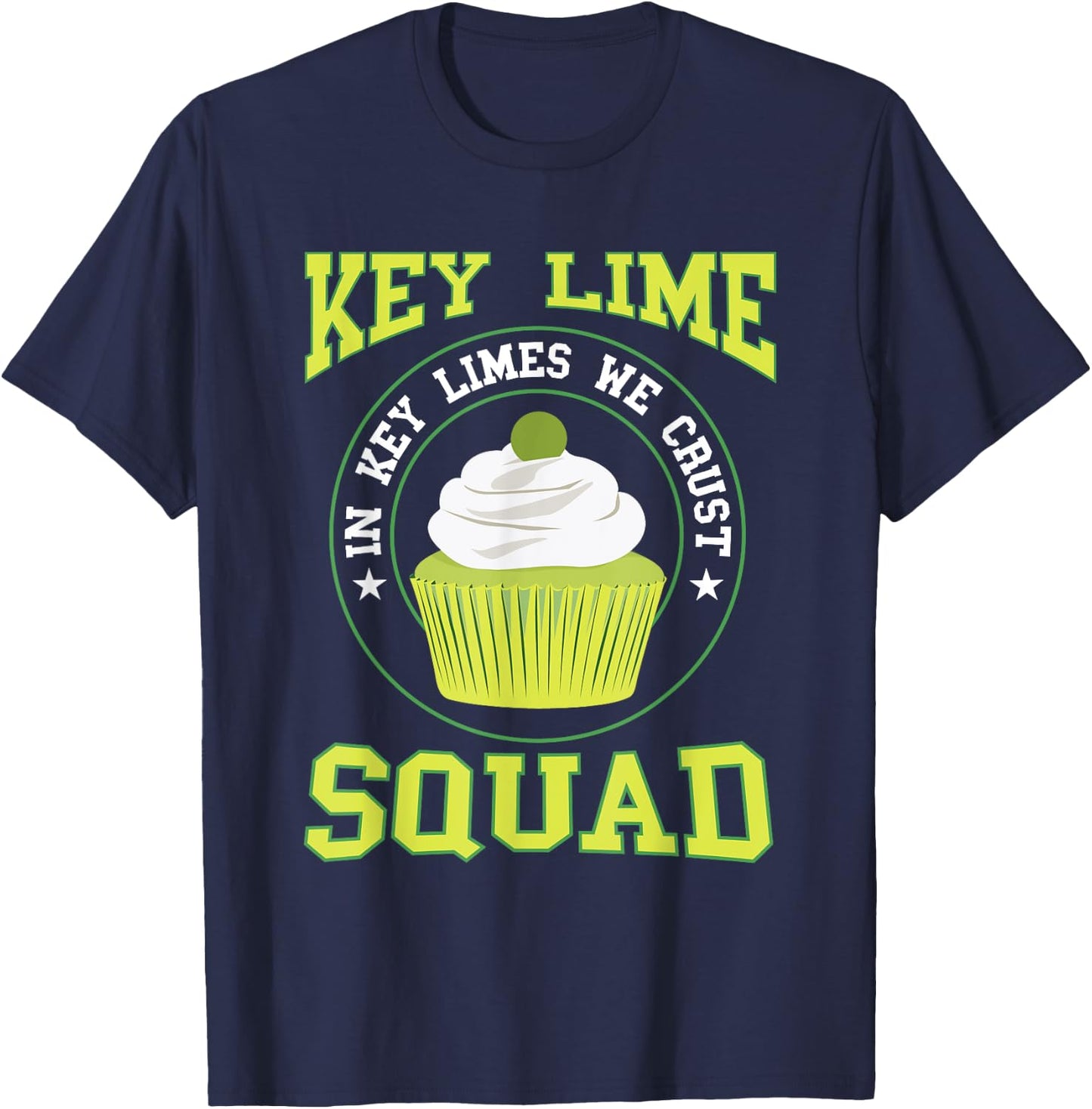 Key Lime Pie Squad Lime Pie Baker Lemon Florida Pie Tart T-Shirt - T-Shirt | Navy
