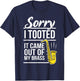 Sorry I Tooted - Brass Saxophonist Saxist Sax Saxophone T-Shirt - T-Shirt | Navy
