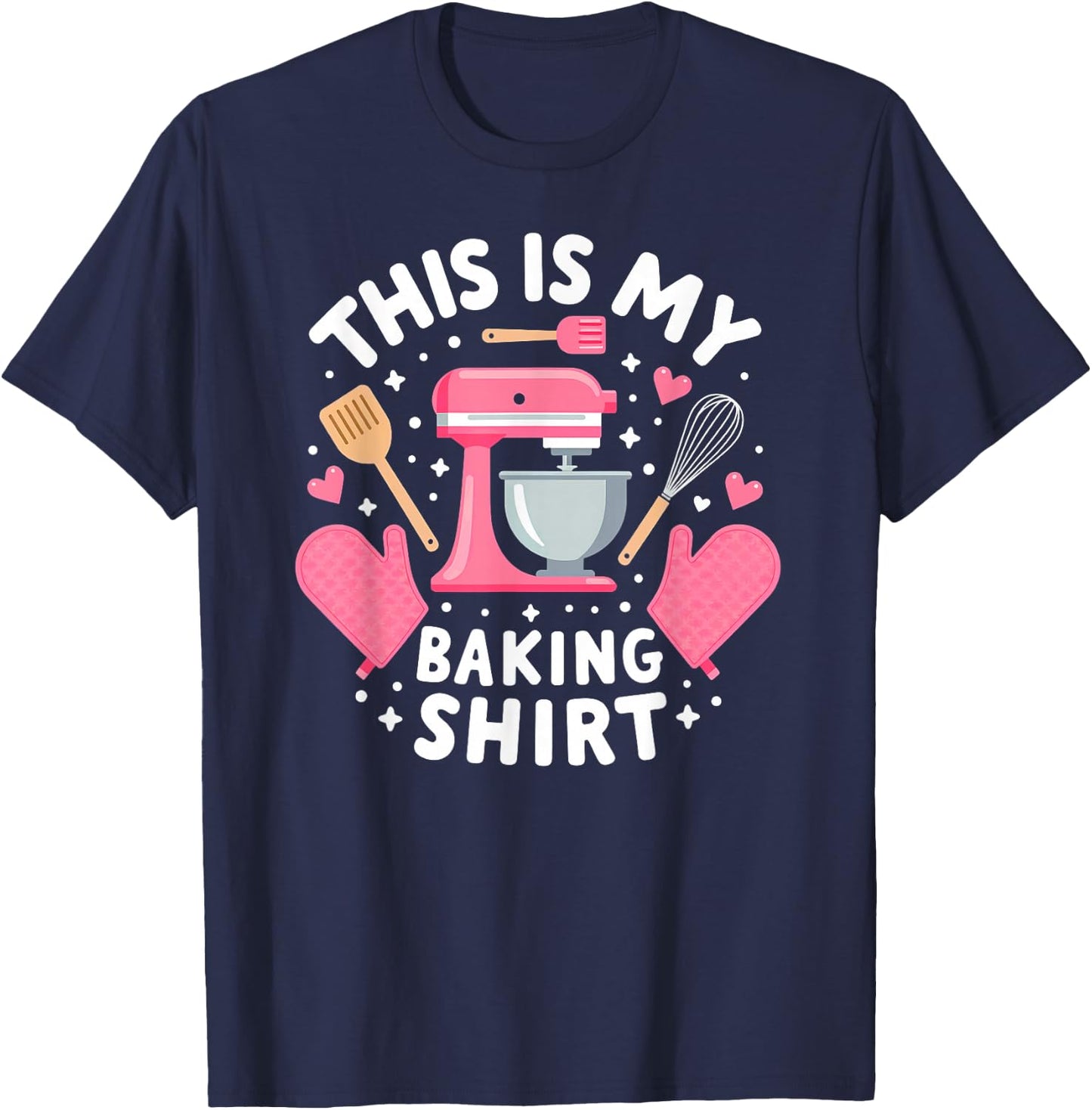 Baker This is My Baking T-Shirt - T-Shirt | Navy