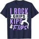 I ROCK GRIPS KIPS FLIPS, Acrobat Tumbling Gymnast Gymnastics T-Shirt - T-Shirt | Navy