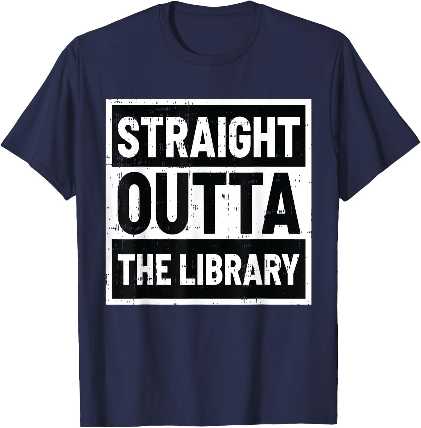 Straight Outta The Library Black Fun-ny Librarian Gift T-Shirt - T-Shirt | Navy