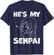 He's My Senpai Funny Anime Matching Couple Girlfriend Gift T-Shirt - T-Shirt | Navy