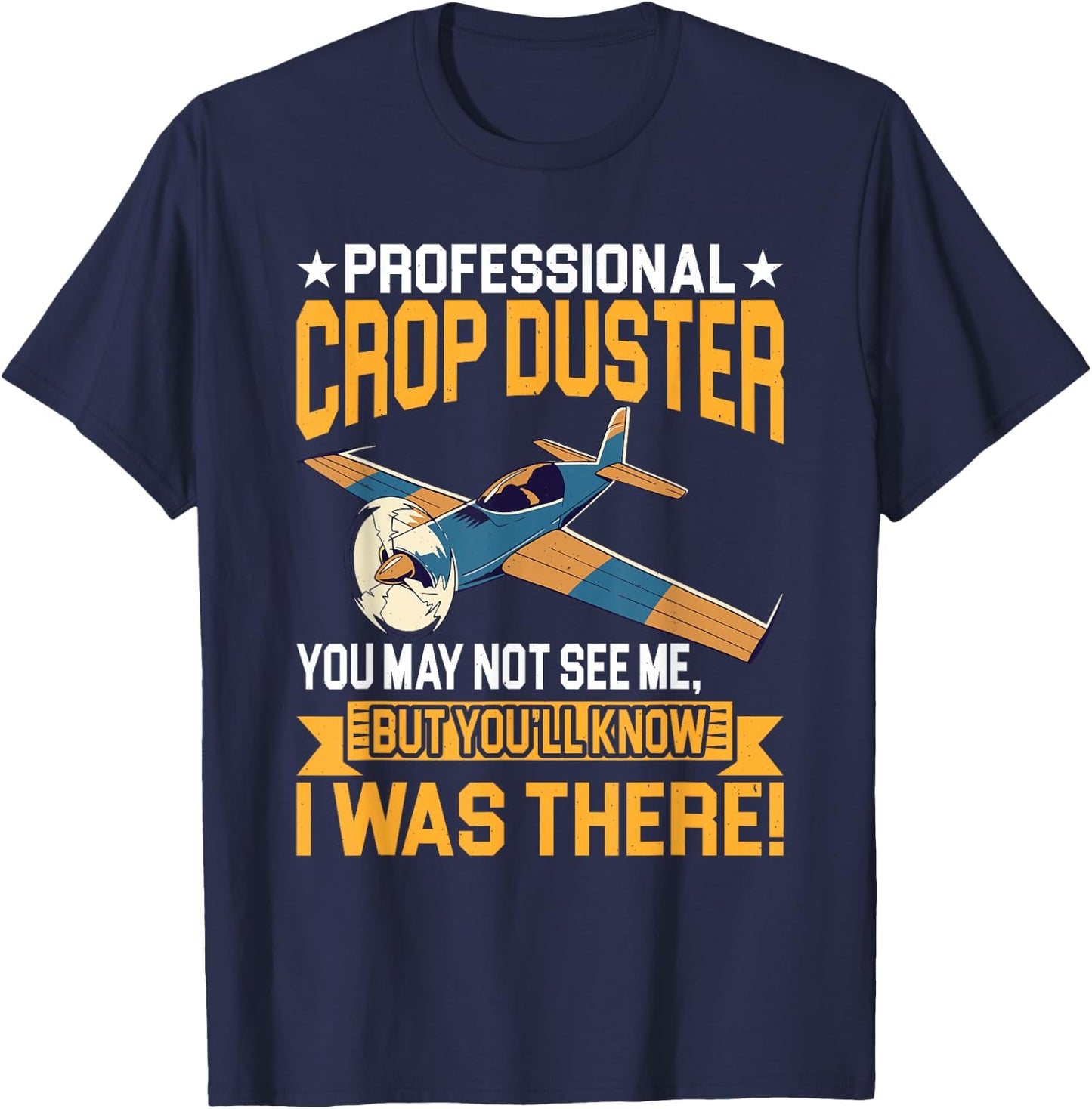 Professional I Was There Spray Plane T-Shirt - T-Shirt | Navy