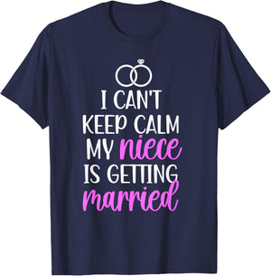My Niece is Getting Married Aunt of The Bride Aunt T-Shirt - T-Shirt | Navy