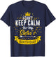 I Can't Keep Calm It's My Sister's Birthday T-Shirt - T-Shirt | Navy